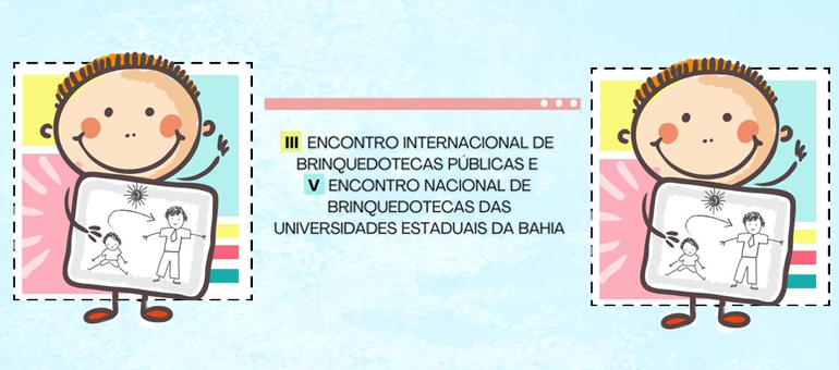 Irecê: UNEB realiza Encontro Internacional das Brinquedotecas Públicas; inscrições de trabalhos até 30/10