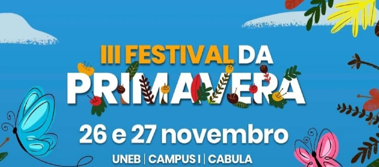 UNEB realiza nova edição do Festival da Primavera com extensa programação nos dias 26 e 27 de novembro, em Salvador